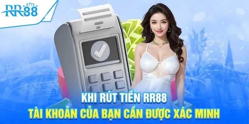 Điều Kiện Cần Đáp Ứng Để Rút Tiền RR88 Thành Công